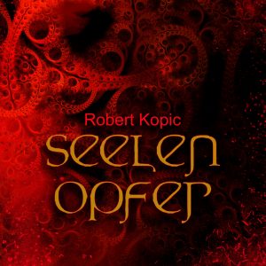 Read more about the article Seelenopfer – Dark Urban Fantasy Hörbuch
